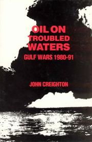 Cover of: Oil On Troubled Waters: Gulf Wars, 1980-91