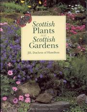 Cover of: Scottish plants for Scottish gardens