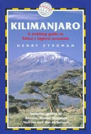 Kilimanjaro : a trekking guide to Africa's highest mountain