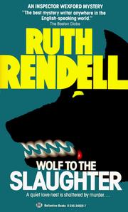 Cover of: Wolf to the Slaughter (Inspector Wexford #3)