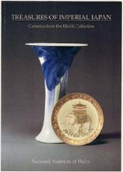 Cover of: Treasures of Imperial Japan: Ceramics from the Khalili Collection (Nasser D. Khalili Collection of Japanese Art)