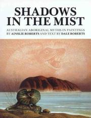 Cover of: Shadows in the mist: Australian aboriginal myths in paintings