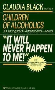 Cover of: 'It Will Never Happen to Me!' Children of Alcoholics by Claudia Black