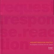 Cover of: Request Response Reaction: Australian and New Zealand Designers