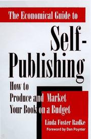 Cover of: The economical guide to self-publishing: how to produce and market your book on a budget
