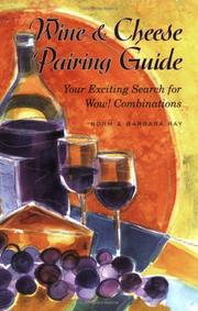Cover of: Wine & Cheese Pairing Guide by Norm Ray, Barbara Ray