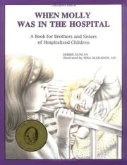 Cover of: When Molly was in the hospital by Debbie Duncan