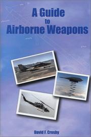 Cover of: A guide to airborne weapons