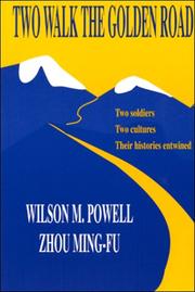 Cover of: Two walk the golden road by Wilson M. Powell