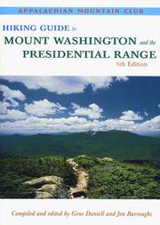 Hiking guide to Mount Washington and the Presidential Range by Jonathan H. Burroughs