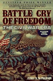 Cover of: Battle Cry of Freedom: The Civil War Era