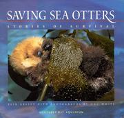 Cover of: Saving sea otters: stories of survival