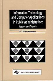 Information technology and computer applications in public administration : issues and trends