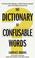 Cover of: The Dictionary of Confusable Words