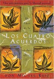 Cover of: Los cuatro acuerdos by Don Miguel Ruiz