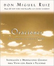 Cover of: Oraciones / Prayers by Don Miguel Ruiz, Janet Mills