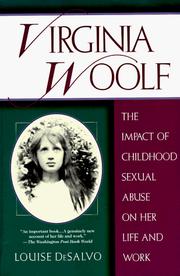 Cover of: Virginia Woolf:  The Impact of Childhood Sexual Abuse on Her Life and Work