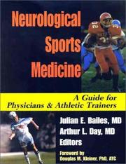 Cover of: Neurological Sports Medicine: A Guide for Physicians and Athletic Trainers