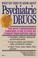 Cover of: What you need to know about psychiatric drugs