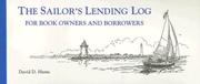 Cover of: The Sailor's Lending Log: For Book Owners and Borrowers
