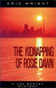 Cover of: The kidnapping of Rosie Dawn: a Joe Barley mystery