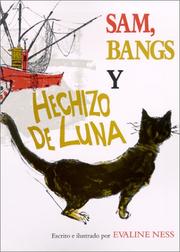 Cover of: Sam, Bangs y Hechizo de Luna by Evaline Ness