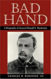 Cover of: Bad hand: a biography of General Ranald S. Mackenzie
