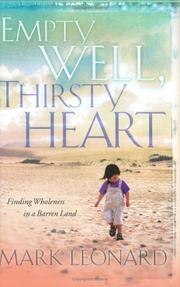 Cover of: Empty Well Thirsty Heart: Finding Wholeness in a Barren Land