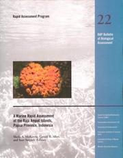 Cover of: A Marine Rapid Assessment of the Raja Ampat Islands, Papua Province, Indonesia