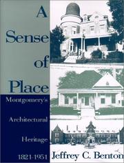 Cover of: A sense of place: Montgomery's architectural heritage