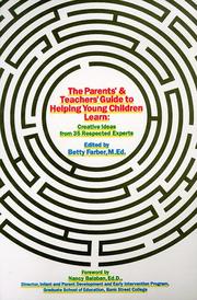 Cover of: The parents' & teachers' guide to helping young children learn: creative ideas from 35 respected experts