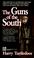 Cover of: The Guns of the South