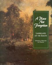 Cover of: A place not forgotten: landscapes of the South from the Morris Museum of Art
