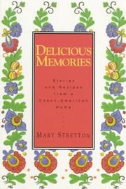 Delicious memories by Mary Stretton