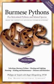 Burmese pythons : plus reticulated pythons and related species