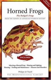 Horned frogs : plus Budgett's frogs : from the experts at advanced vivarium systems