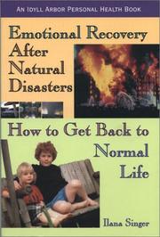 Cover of: Emotional Recovery After Natural Disasters: How to Get Back to Normal Life (An Idyll Arbor Personal Health Book)