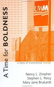 Cover of: A time for boldness: a story of institutional change