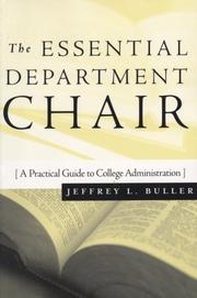 Cover of: The Essential Department Chair: A Practical Guide to College Administration (JB - Anker Series)
