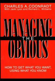 Cover of: Managing the obvious by Charles A. Coonradt