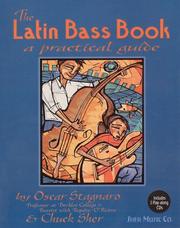 Cover of: The Latin Bass Book by Oscar Stagnaro, Chuck Sher