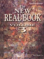 Cover of: The New Real Book, Volume 3 (Bass Clef) by Chuck Sher