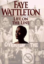 Cover of: Life on the line by Faye Wattleton