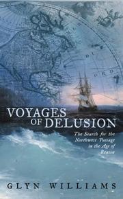 Voyages of delusion : the Northwest Passage in the age of reason