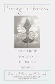 Cover of: Living in process: basic truths for living the path of the soul