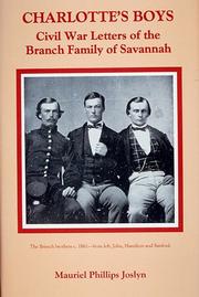 Cover of: Charlotte's boys: Civil War letters of the Branch family of Savannah