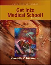 Cover of: Get into Medical School: A Guide for the Perplexed, Second Edition