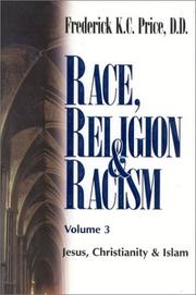 Race, Religion and Racism by Frederick K. C. Price