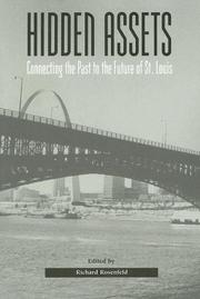 Cover of: Hidden Assets: Connecting the Past to the Future of St. Louis