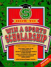 Cover of: How to win a sports scholarship by Penny Hastings